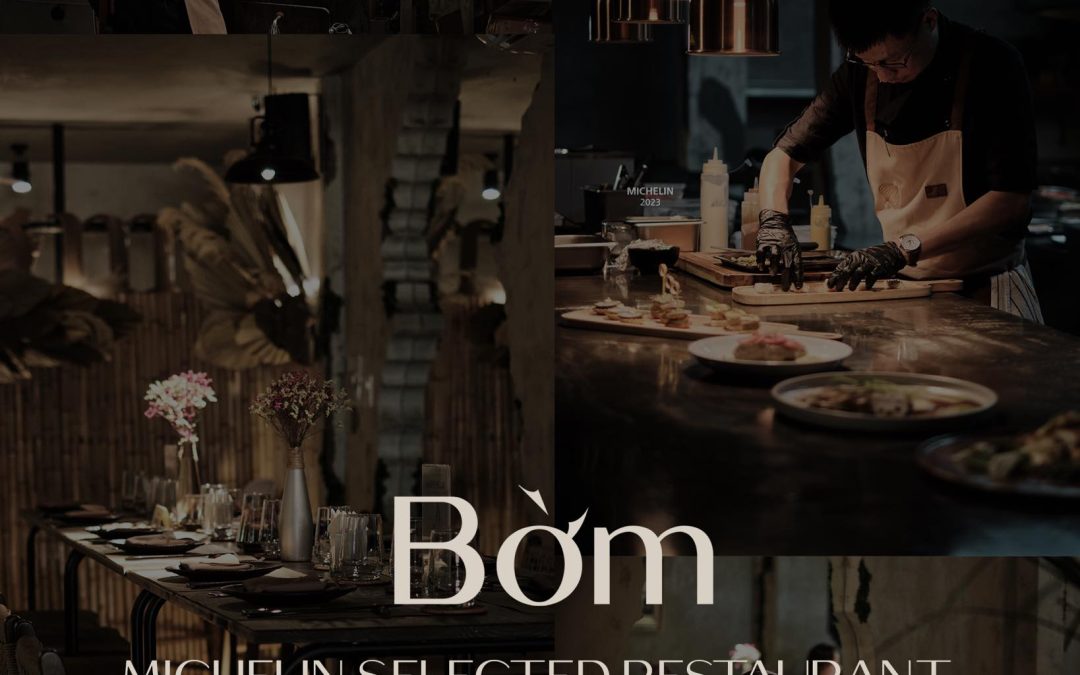BỜM – MICHELIN SELECTED RESTAURANT 2024